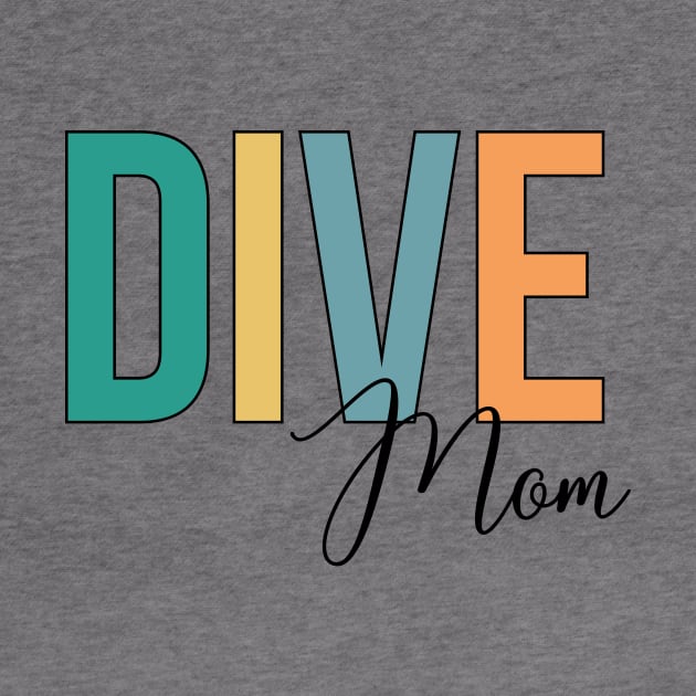 Dive Mom by RefinedApparelLTD